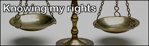 Knowing my rights